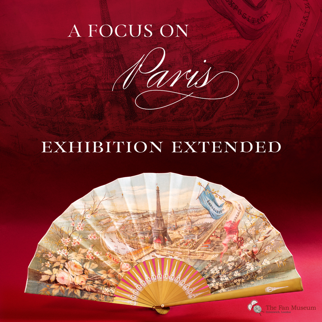 A Focus on Paris Extension | The Fan Museum